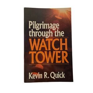 Pilgrimage Through the Watchtower | Kevin R. Quick | Baker Book House Religion